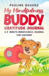 My Mindfulness Buddy Gratitude Journal